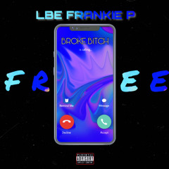LBE Frankie P- FBF Freestyle