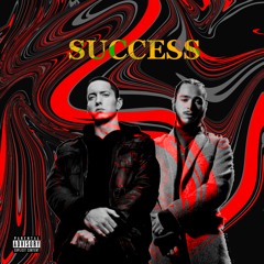 Eminem x Post Malone - Success