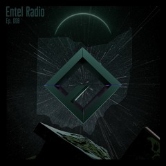 Entel Radio EP 008 ft. GVNR