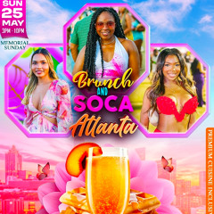 Live Audio Brunch & Soca Atlanta 2025 (Groovy Soca)