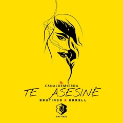 Te Asesiné - Brytiago X Darell (prod. alexthecreator)