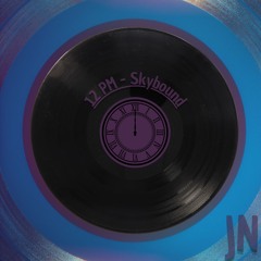 12 PM - Skybound
