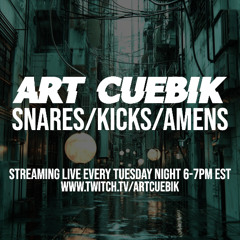 SNARES/KICKS/AMENS EPISODE 6
