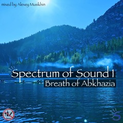 Spectrum of Sound 1: Breath of Abkhazia