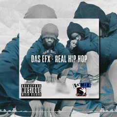 [REMIX] Das EFX - Real Hip-Hop (Drik-C prod.)
