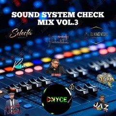 SOUND SYSTEM CHECK MIX VOL.3