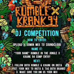 RUMBLE IN THE JUNGLE X KRANK 94 COMP ENTRY