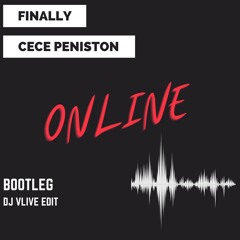 Finally - Cece Peniston - DJ VLIVE Remix
