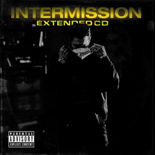 Stream NXRemix  Listen to Intermission - Extended CD - Eminem