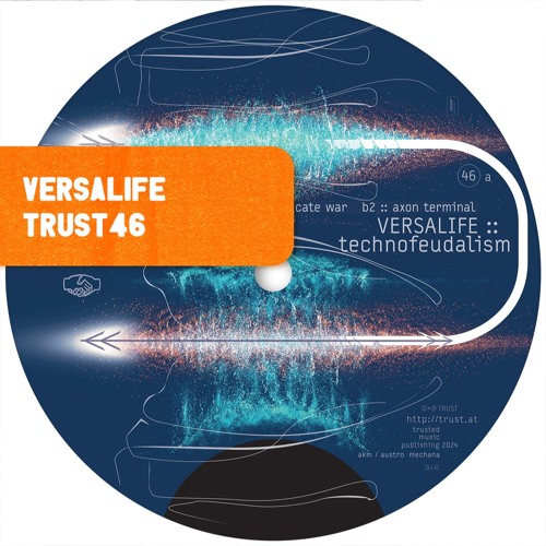 PREMIERE : Versalife - Axon Terminal [TRUST46]