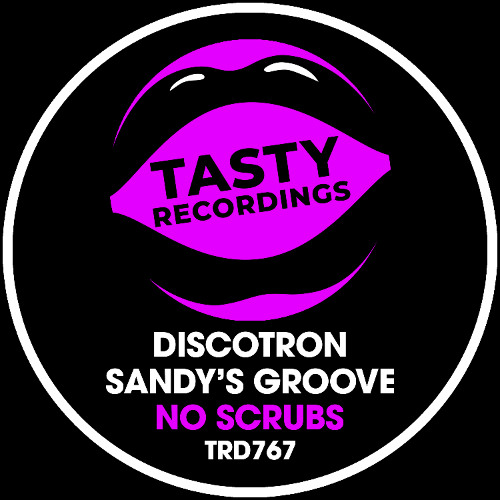 Discotron & Sandy's Groove - No Scrubs (Radio Mix)