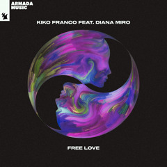 Kiko Franco feat. Diana Miro - Free Love