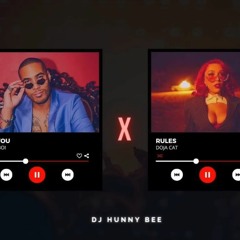 Do You x Rules (DJ Hunny Bee)