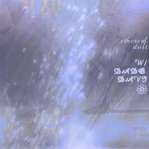 b o p - ethereal drift with DADO.DAVI