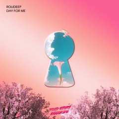 Roudeep - Day For Me