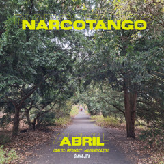 ABRIL (feat. Narcotango)