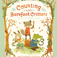 [GET] PDF 📔 Counting with Barefoot Critters by  Teagan White EPUB KINDLE PDF EBOOK