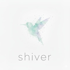 Shiver