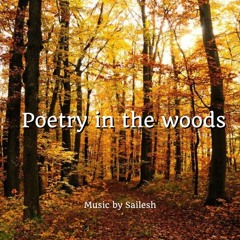 Poetry In The Woods