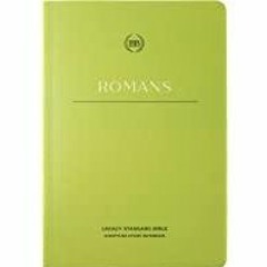 [PDF][Download] LSB Scripture Study Notebook - Romans
