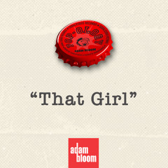 Adam Bloom - That Girl - Radio Edit