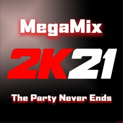 MegaMix 2k21 - The Party Never Ends