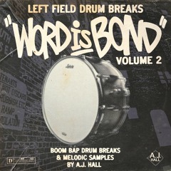 WORD IS BOND VOL. 2 (DRUM BREAKS & MELODIES) DEMO