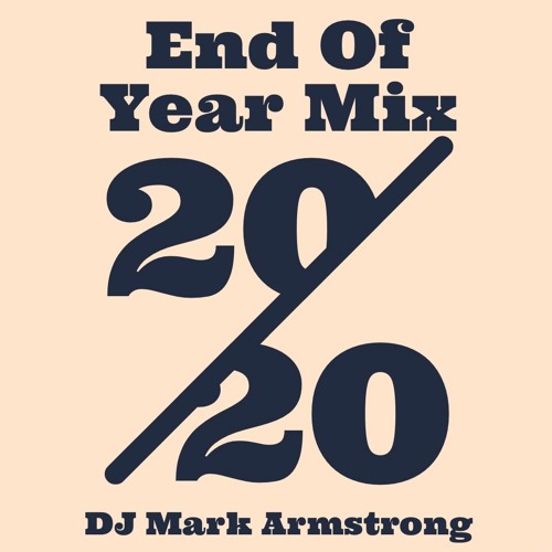 2020 - End Of Year Mix [M]