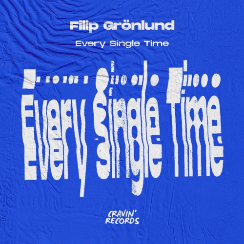 Filip Grönlund - Every Single Time (Radio Mix)