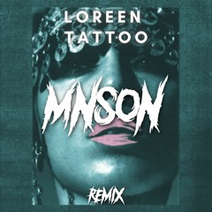 Tattoo - Loreen Mnson Hardstyle Remix