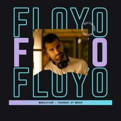 Floyo - Modulation Radio Show - February 2024 (Ibiza Club Radio)