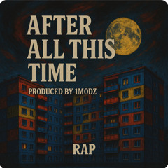 Close Rap-___after_all_this_time_-_rap_beat