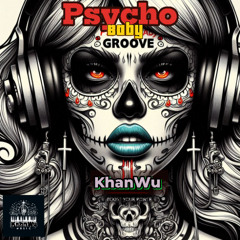 Psycho Baby Groove