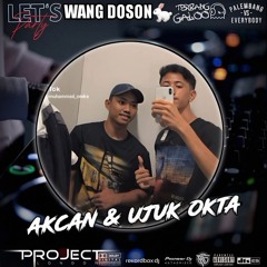 DJ WANG DOSON™ DUGEM KEKASIH BAYANGAN X PUTRI IKLAN NEW (VVIP) SPECIAL REQUEST AKCAN & UJUK OKTA.mp3