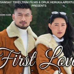 Sonam Wangchen's First Love (M-Studio Production)