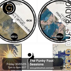 The Funky Foot Sessions 261 - 30-05-25