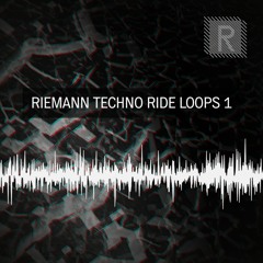 Riemann Techno Ride Loops 1 (Sample Pack Demo Song)