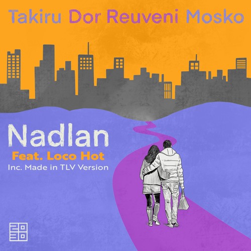 Mosko, Dor Reuveni, Takiru - Nadlan Feat. Loco-Hot (Original Mix)