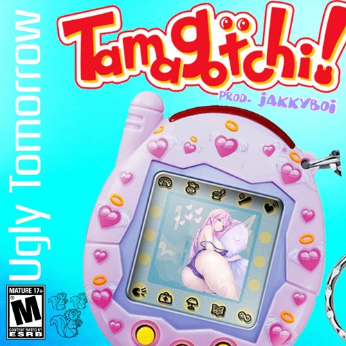 Ugly Tomorrow - Tamagotchi (prod. Jakkyboi)