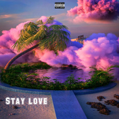 Stay love
