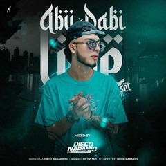 ABU DABI LIVE SET DIEGO NARANJO