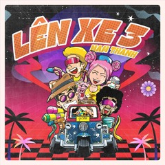 LEN XE 3 - #WELCOME 2024 - NAMTHANH