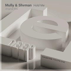 Mully & Shvman - Hold Me
