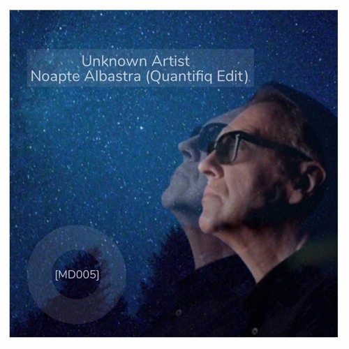 PREMIERE: Unknown Artist - Noapte Albastra (Quantifiq Edit)