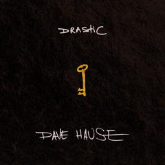 Drastic