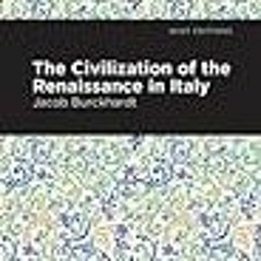 Read Audiobook The Civilization of the Renaissance in Italy by Jacob Burckhardt
