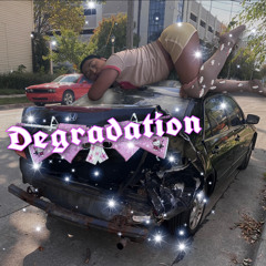 DEGRADATION- ITSJUNIORBETCH (prod. mig$)