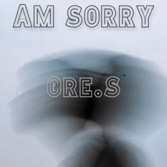 Am sorry