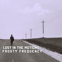 Lost In The Motions