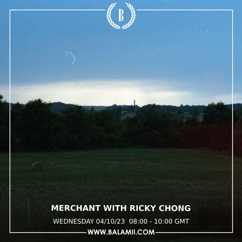 Merchant w/ Ricky Chong - October 2023